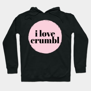 I love Crumbl Hoodie